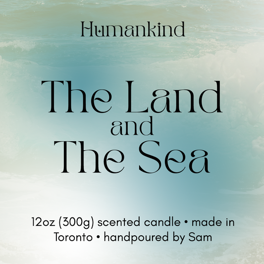 The Land and The Sea